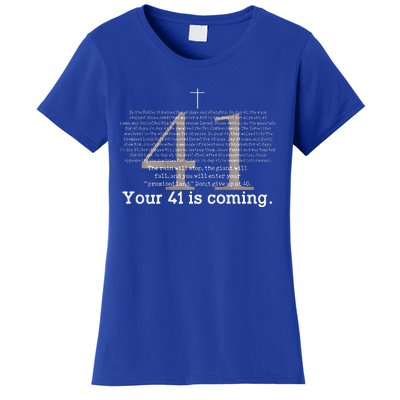 Your 41 Is Coming Women's T-Shirt