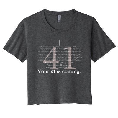 Your 41 Is Coming Women's Crop Top Tee