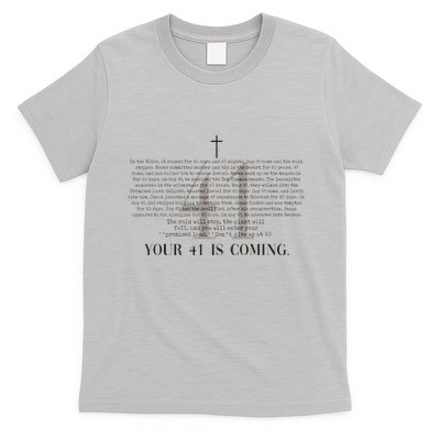 Your 41 Is Coming Christian T-Shirt