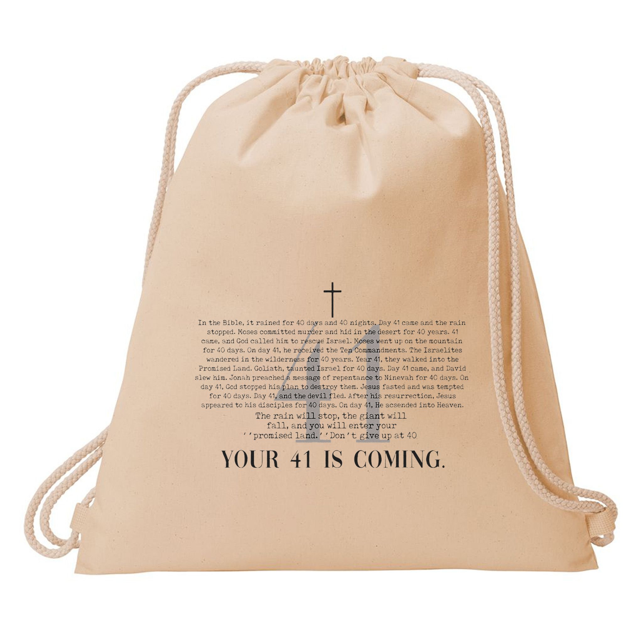 Your 41 Is Coming Christian Drawstring Bag