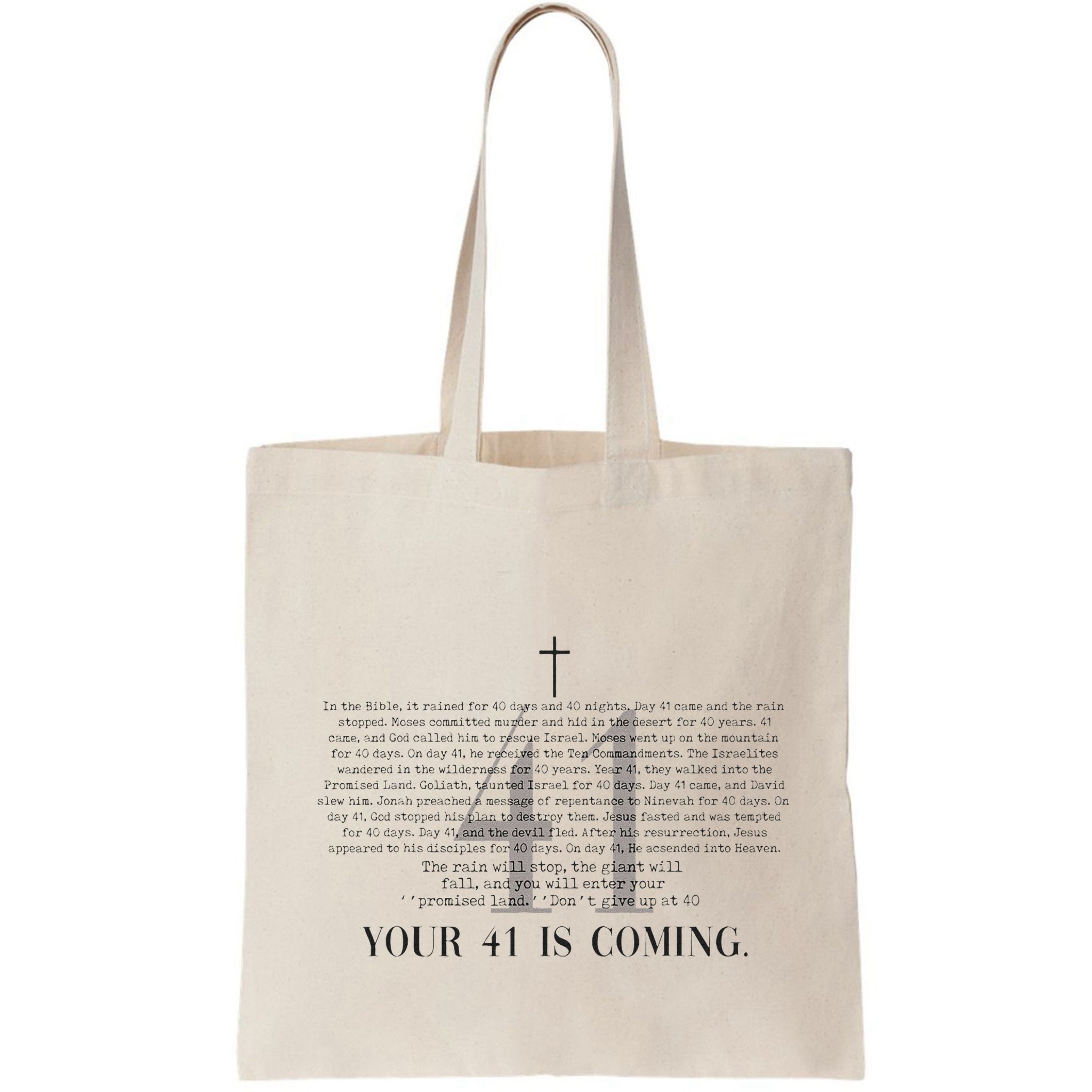 Your 41 Is Coming Christian Bag