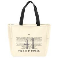 Your 41 Is Coming Christian Zip Tote Bag