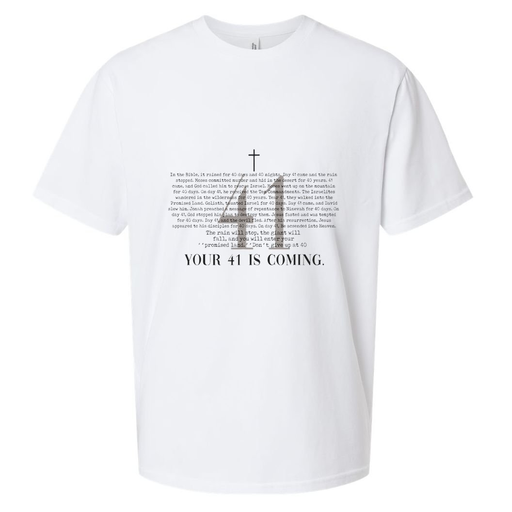 Your 41 Is Coming Christian Sueded Cloud Jersey T-Shirt
