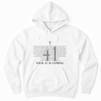 Your 41 Is Coming Christian Hoodie