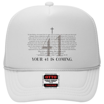 Your 41 Is Coming Christian Trucker Hat