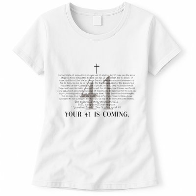 Your 41 Is Coming Christian Womens T-Shirt