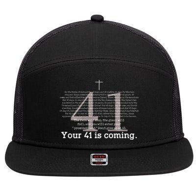 Your 41 Is Coming 7 Panel Mesh Trucker Snapback Hat