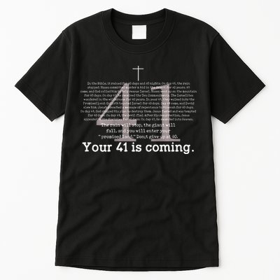 Your 41 Is Coming Tall T-Shirt
