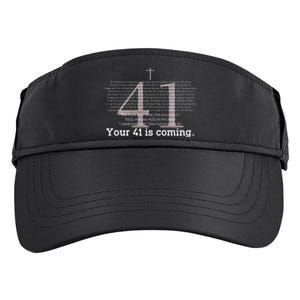 Your 41 Is Coming Adult Drive Performance Visor