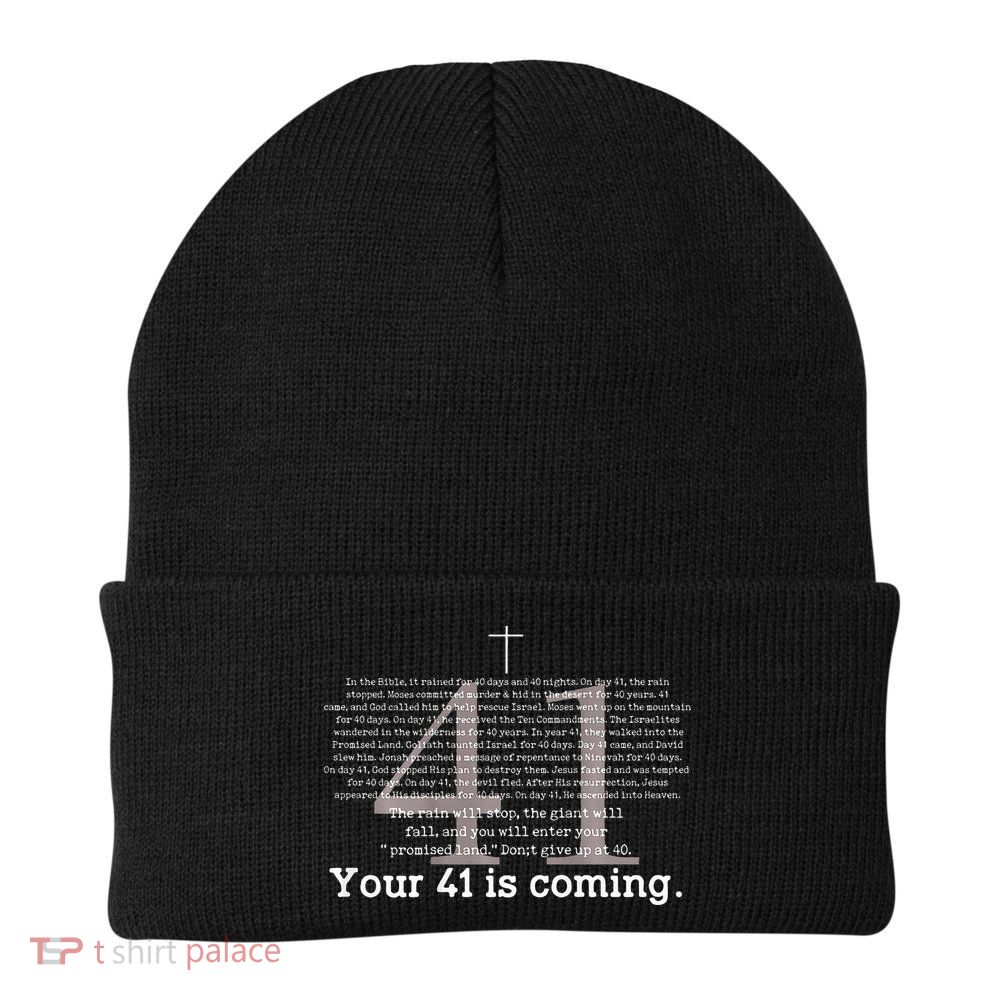 Your 41 Is Coming Beanie