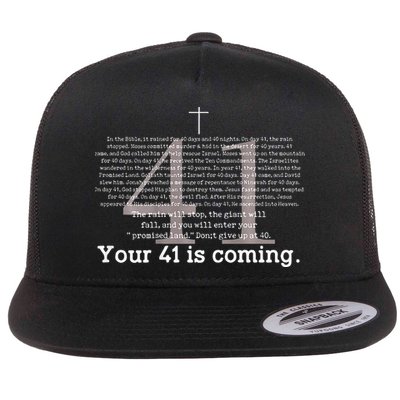 Your 41 Is Coming Flatbill Hat