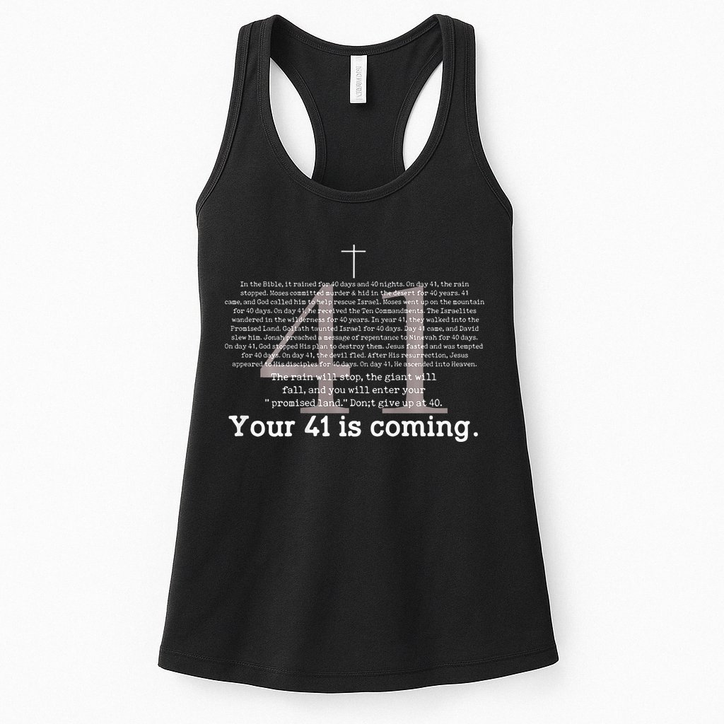 Your 41 Is Coming Womens Tank Top