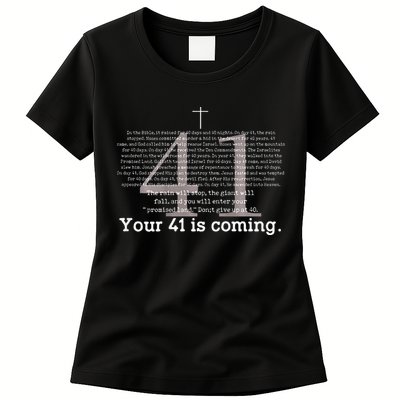 Your 41 Is Coming Womens T-Shirt