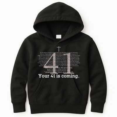 Your 41 Is Coming Kids Hoodie