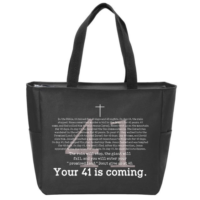 Your 41 Is Coming Zip Tote Bag