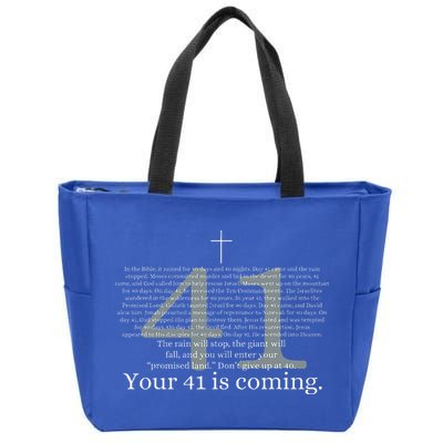 Your 41 Is Coming God Faith Christian Bible Zip Tote Bag