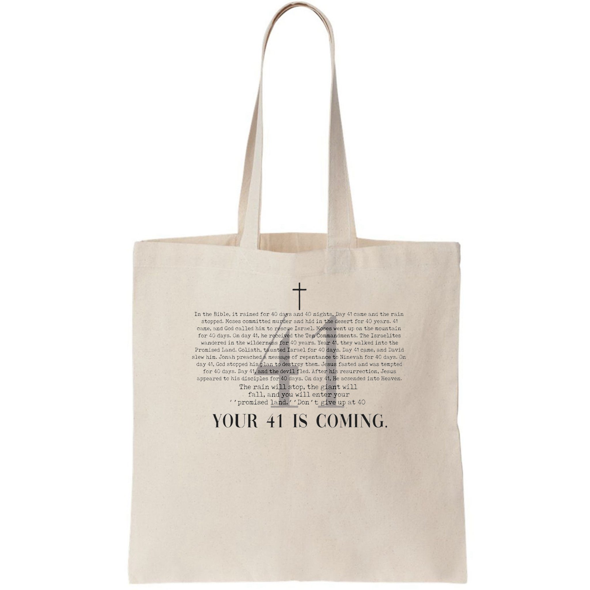 Your 41 Is Coming Christian Bag