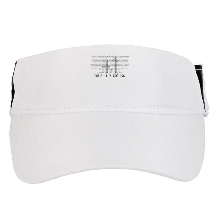 Your 41 Is Coming Christian Adult Drive Performance Visor