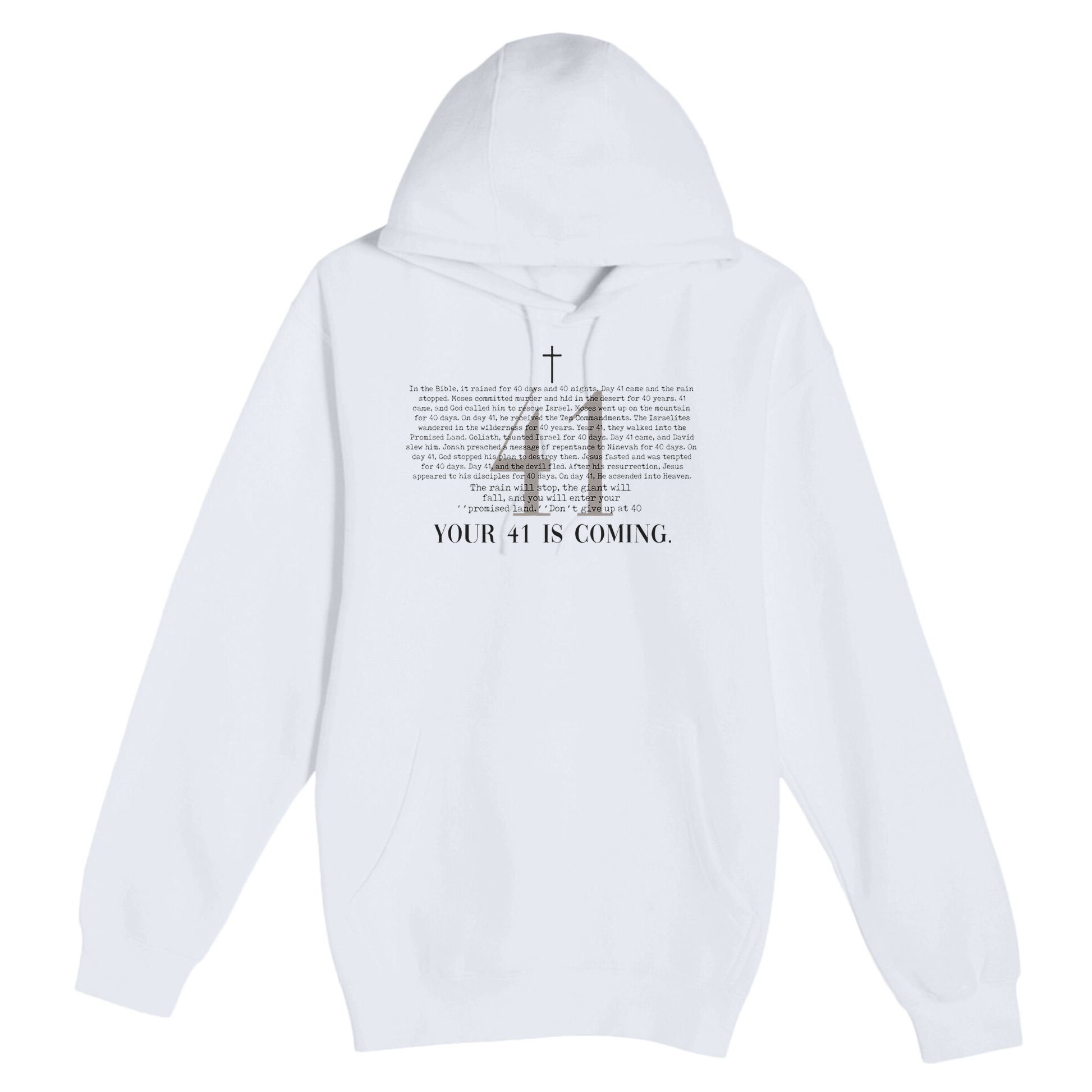 Your 41 Is Coming Christian Premium Pullover Hoodie
