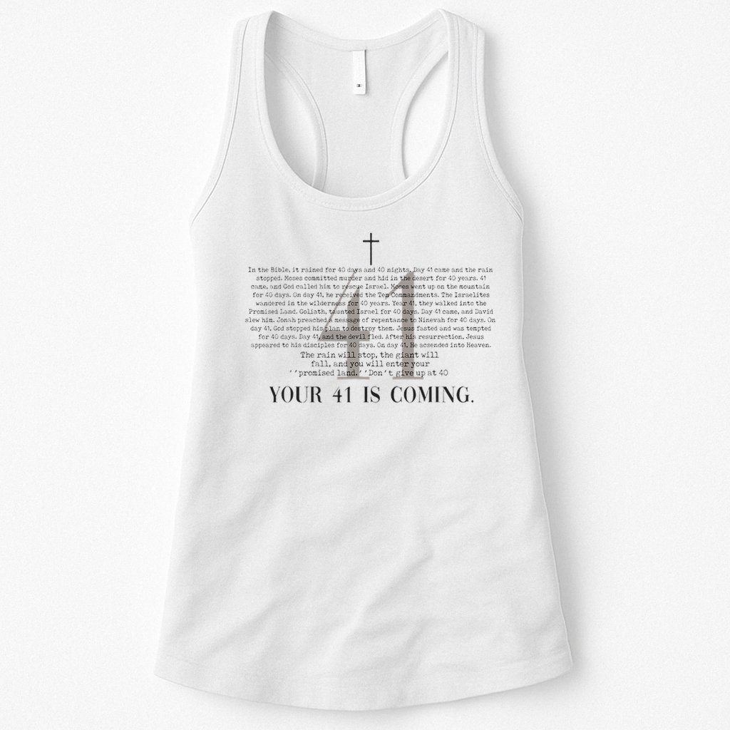 Your 41 Is Coming Christian Womens Tank Top