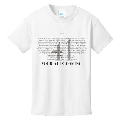 Your 41 Is Coming Christian Kids T-Shirt