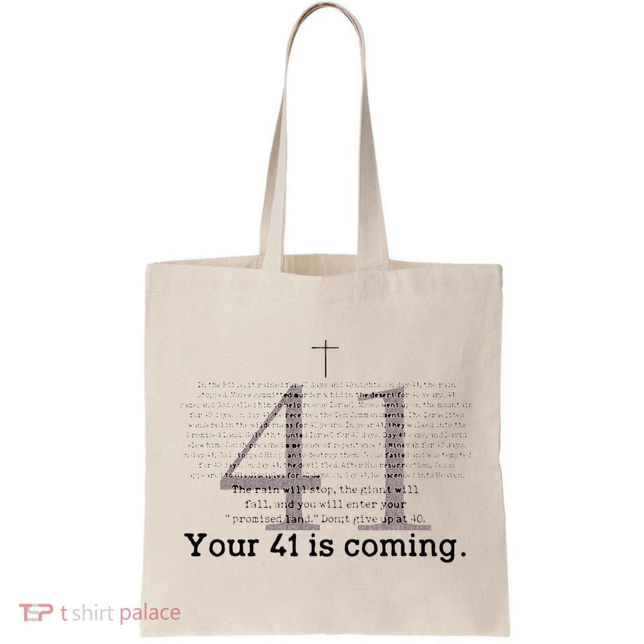Your 41 Is Coming Bag