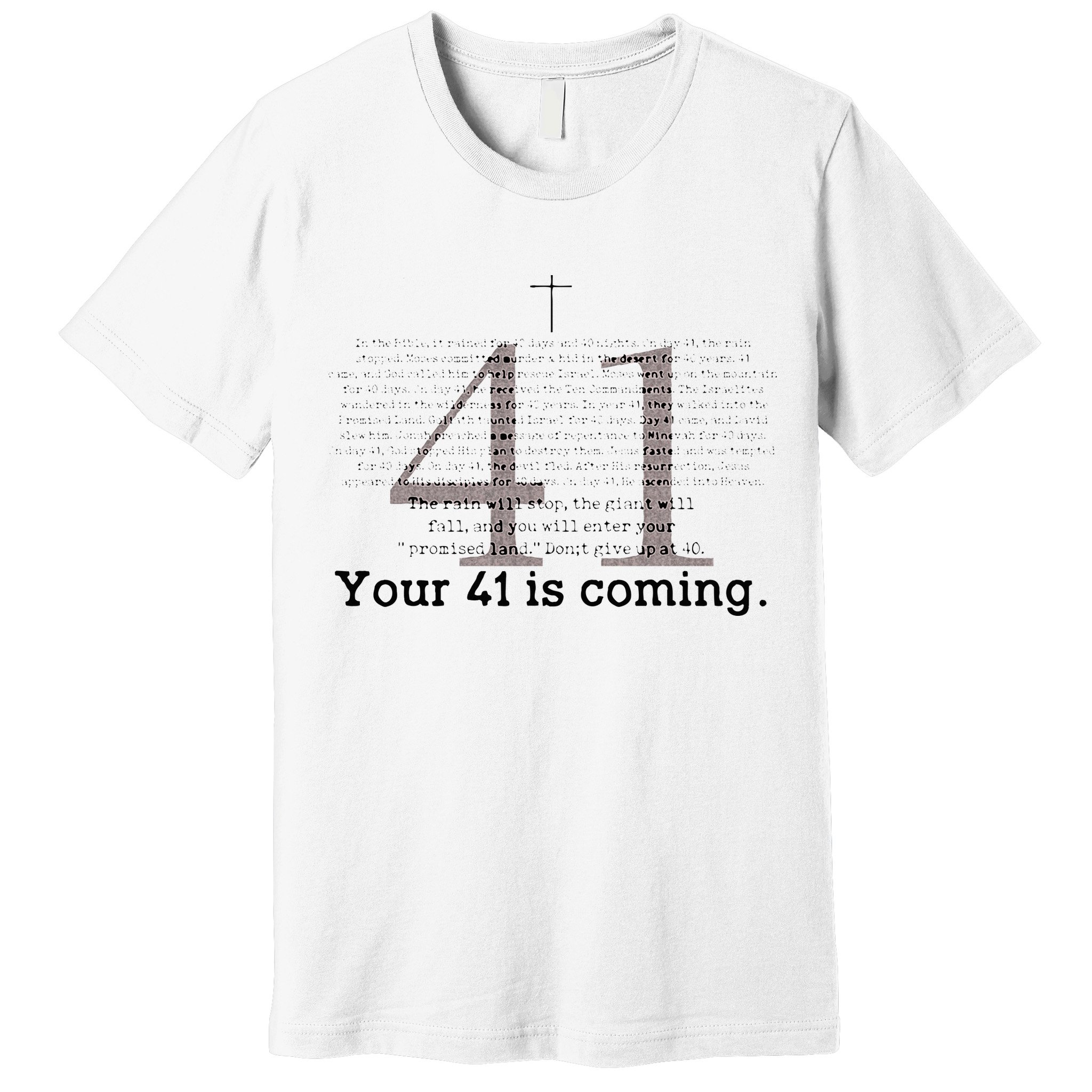 Your 41 Is Coming Premium T-Shirt