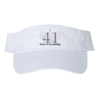 Your 41 Is Coming Visor