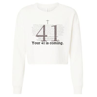 Your 41 Is Coming Cropped Pullover Crew