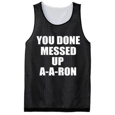 Ya Done Messed Up A-A-Ron Mesh Reversible Basketball Jersey Tank