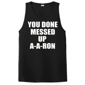 Ya Done Messed Up A-A-Ron PosiCharge Competitor Tank