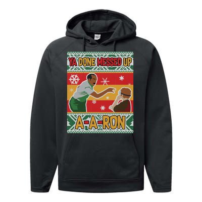 Ya Done Messed Up A-A-Ron Ugly Christmas Performance Fleece Hoodie