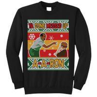 Ya Done Messed Up A-A-Ron Ugly Christmas Sweatshirt