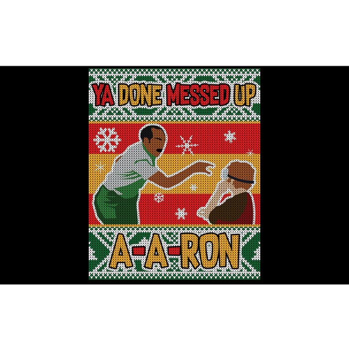 Ya Done Messed Up A-A-Ron Ugly Christmas Bumper Sticker