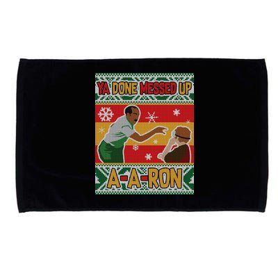 Ya Done Messed Up A-A-Ron Ugly Christmas Microfiber Hand Towel