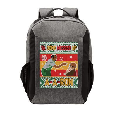 Ya Done Messed Up A-A-Ron Ugly Christmas Vector Backpack