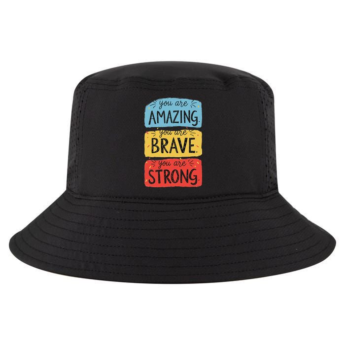 You Are Amazing Brave Strong Cool Comfort Performance Bucket Hat
