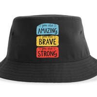 You Are Amazing Brave Strong Sustainable Bucket Hat