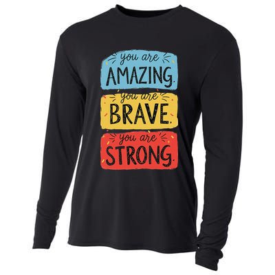 You Are Amazing Brave Strong Cooling Performance Long Sleeve Crew