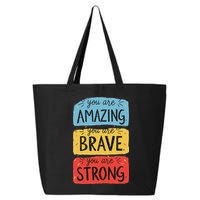 You Are Amazing Brave Strong 25L Jumbo Tote