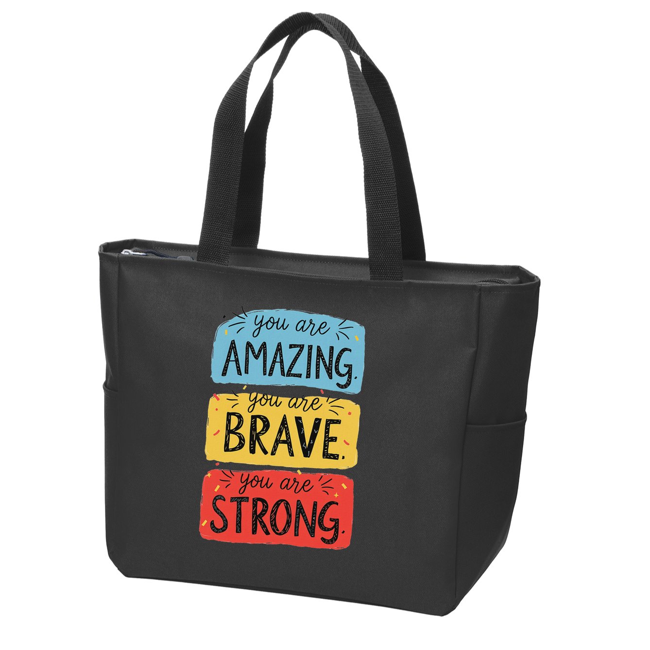 You Are Amazing Brave Strong Zip Tote Bag