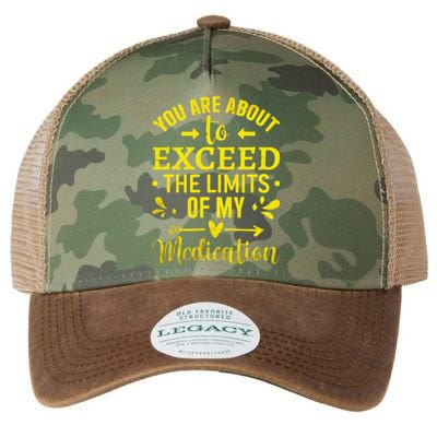 You Are About To Exceed The Limits Of My Medication Legacy Tie Dye Trucker Hat