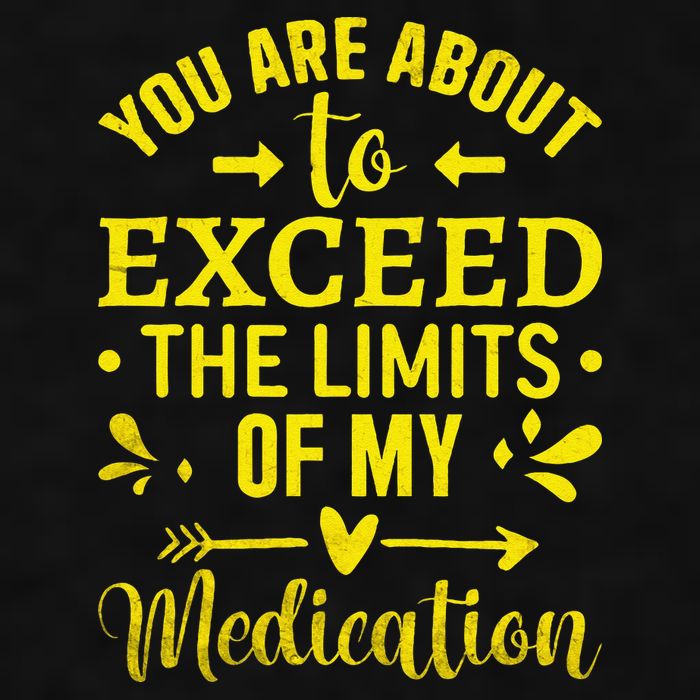 You Are About To Exceed The Limits Of My Medication Ladies PosiCharge Tri-Blend Wicking Tank