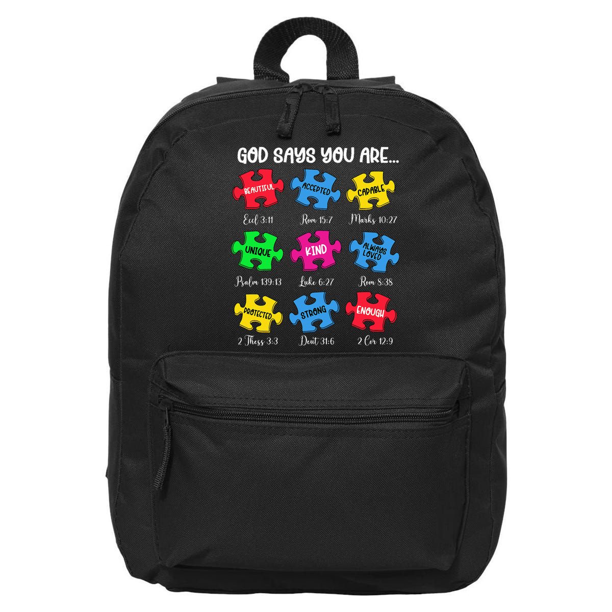 You Are Autism Awareness Puzzle Bible Verses Christian 16 in Basic Backpack