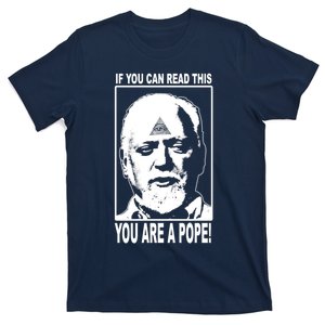 You Are A Pope! T-Shirt