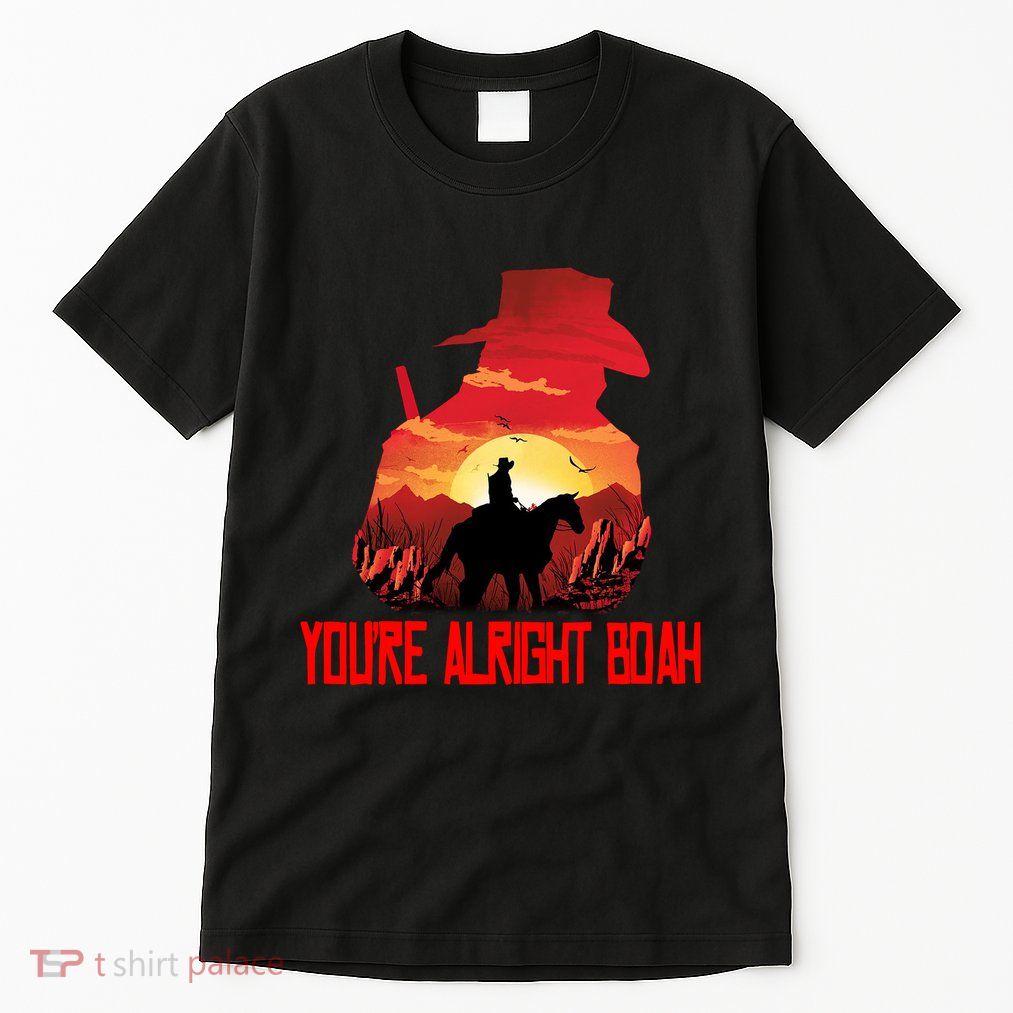 You’Re Alright Boah Rdr2 Style Gaming Tall T-Shirt