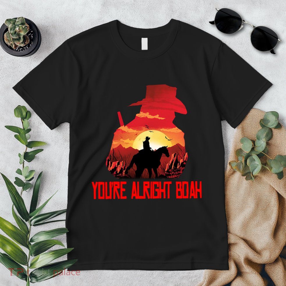 You’Re Alright Boah Rdr2 Style Gaming Premium T-Shirt