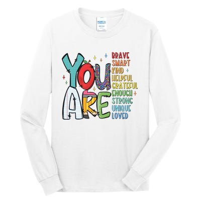 You Are Brave Smart Kind Back To School Tall Long Sleeve T-Shirt