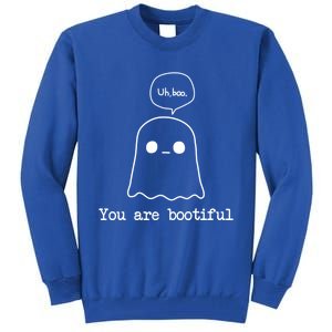 You Are Bootiful Cute Gift Funny Ghost Boo Beautiful Halloween Gift Tall Sweatshirt