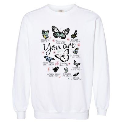 You Are Beautiful Bible Verse Religious Christian Butterfly Garment-Dyed Sweatshirt